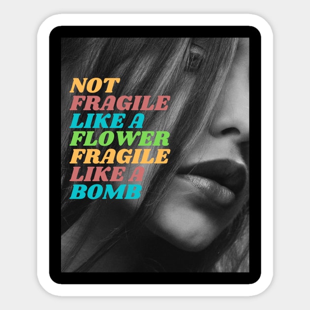 Fragile like a bomb! Sticker by Lynn’s Creations